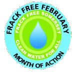 Frack Free Febuary - Somerset