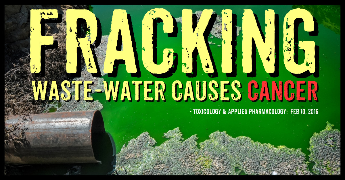 Each and every fracking well produces millions of gallons of waste… it ...