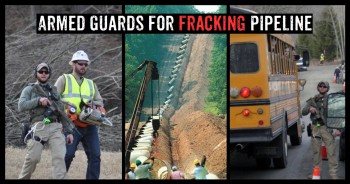 Pennsylvania Communities Invaded: Armed Guards For Fracking Pipeline