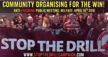 Live in Belfast? Get involved in the fight against fracking today!