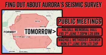 Find Out About Aurora's Fracking Plans - Public Meetings near Formby